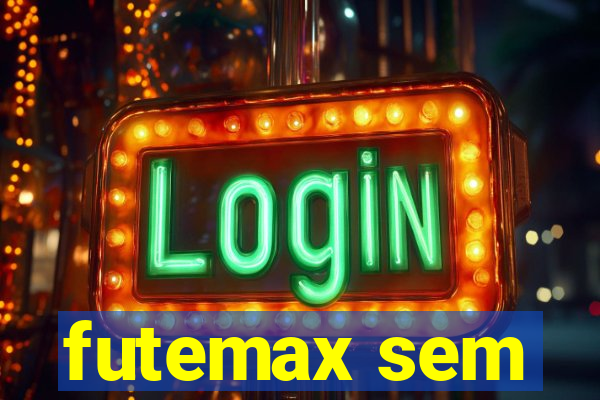 futemax sem